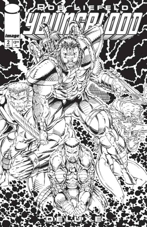 YOUNGBLOOD DLX #2 CVR C INC 1:25 ROB LIEFELD B&W VAR