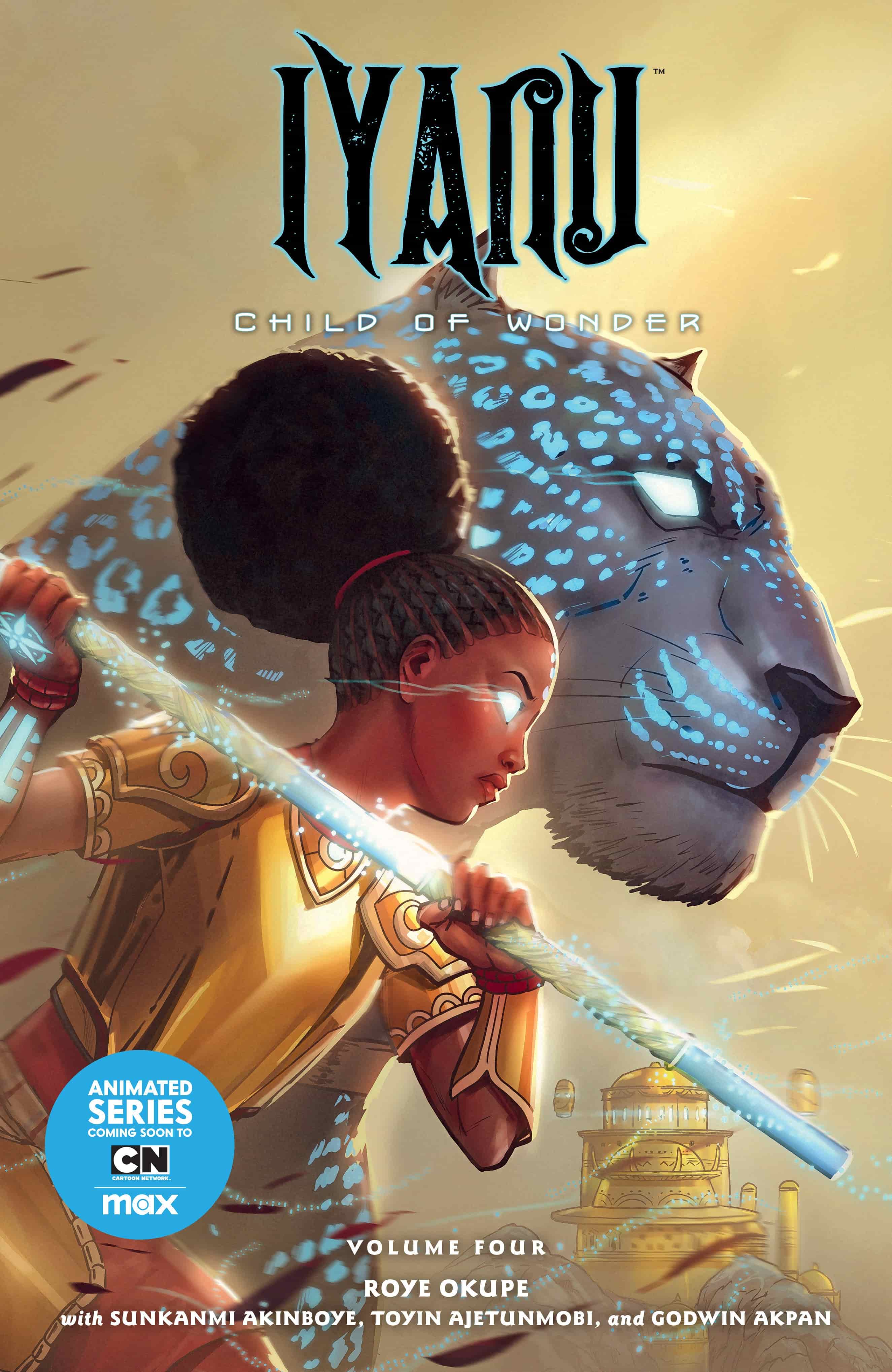 Iyanu: Child of Wonder Volume 4 - 9781506735771