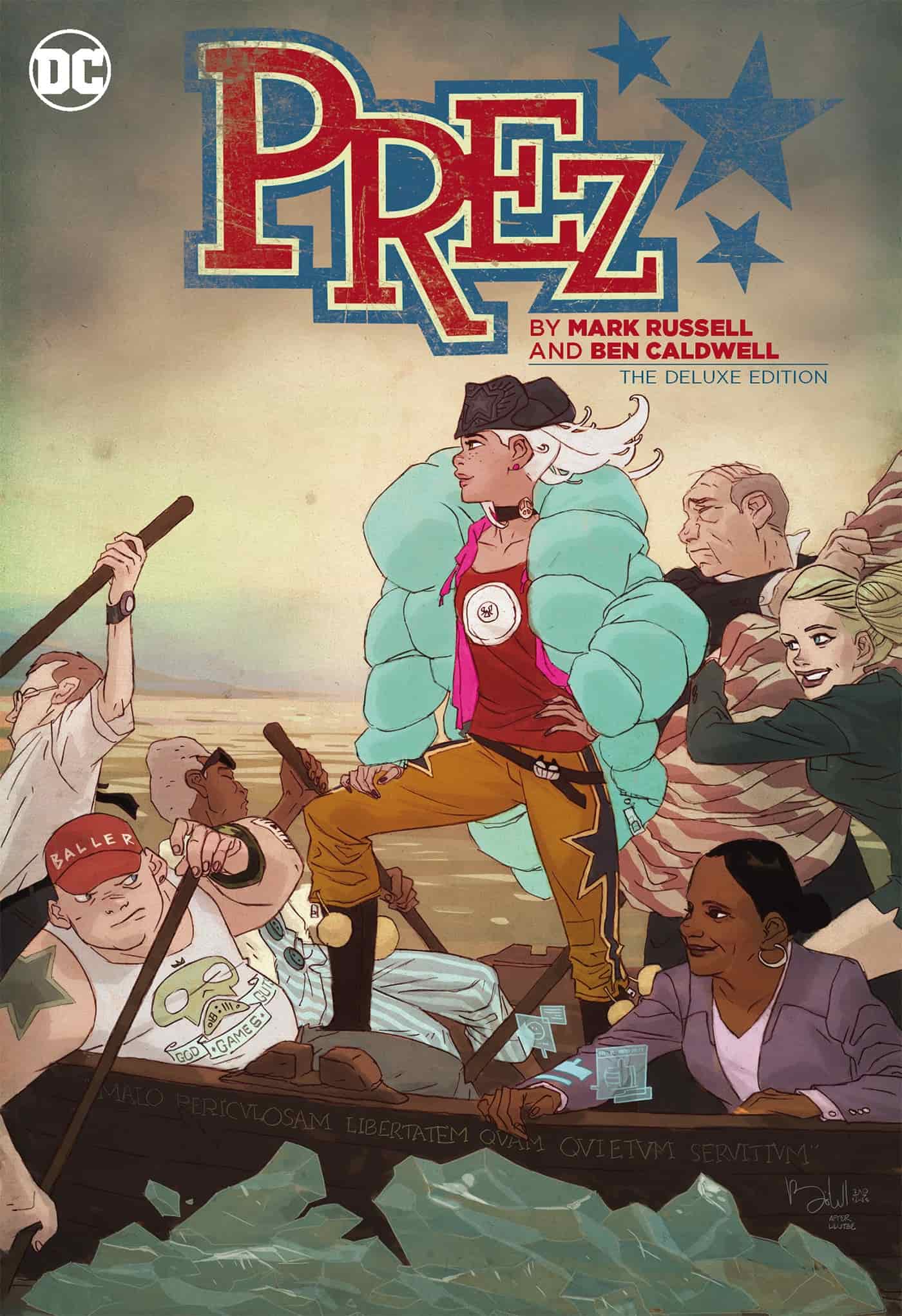 Prez by Mark Russell and Ben Caldwell: The Deluxe Edition - 9781799500490