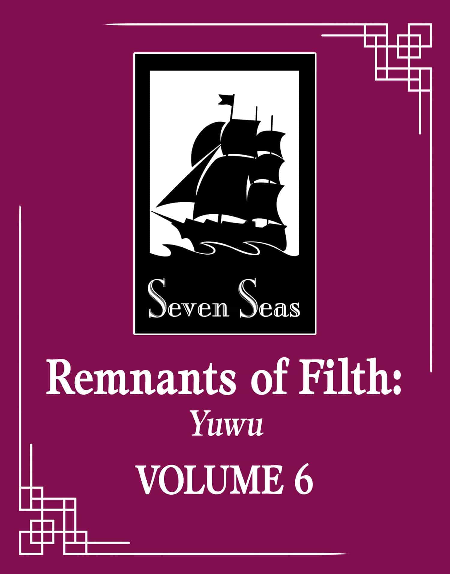 Remnants of Filth: Yuwu (Novel) Vol. 6 - 9798888433133