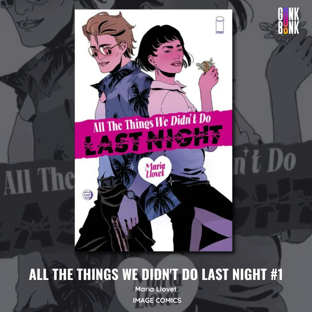 All The Things We Didnt Do Last Night 1 comic cover