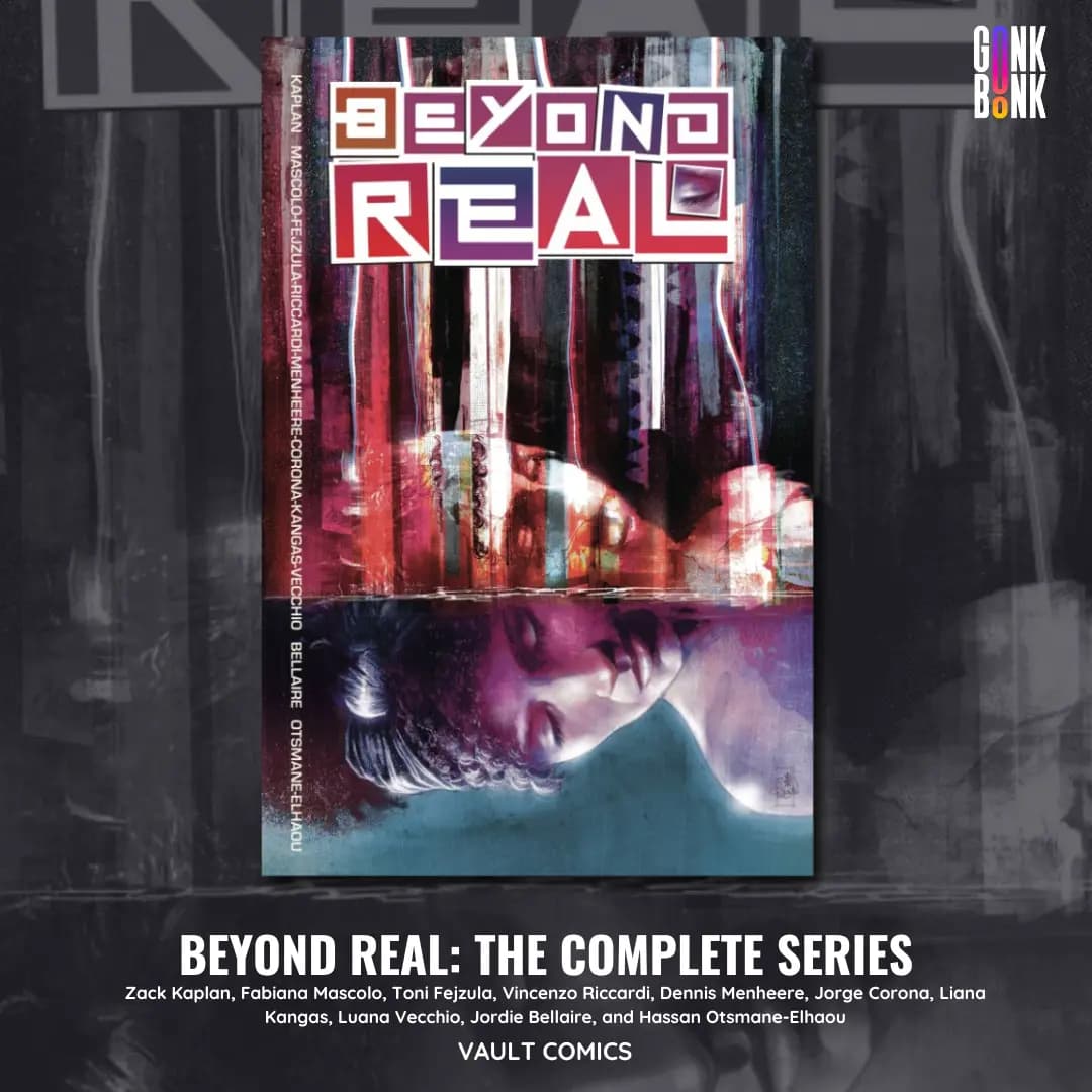 Beyond Real_ The Complete Series