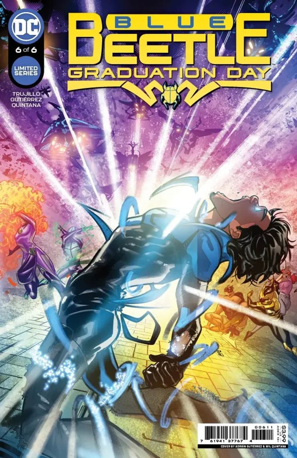 Blue Beetle: Graduation Day #6 By Josh Trujillo, Adrian Gutierrez, and Wil Quintana