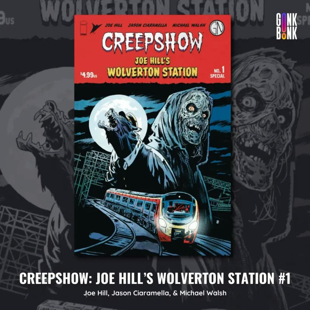  Creepshow_ Joe Hill’s Wolverton Station 1 comic cover