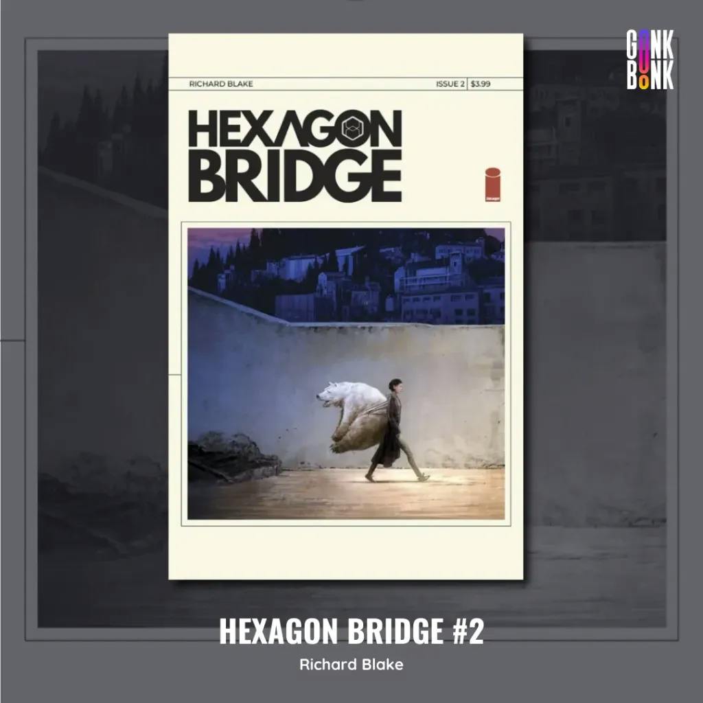 Hexagon Bridge #2 Cover