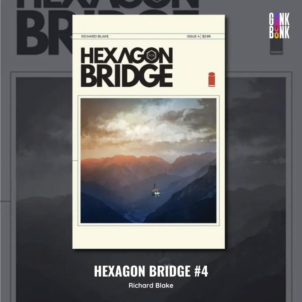 Hexagon Bridge #4 Cover