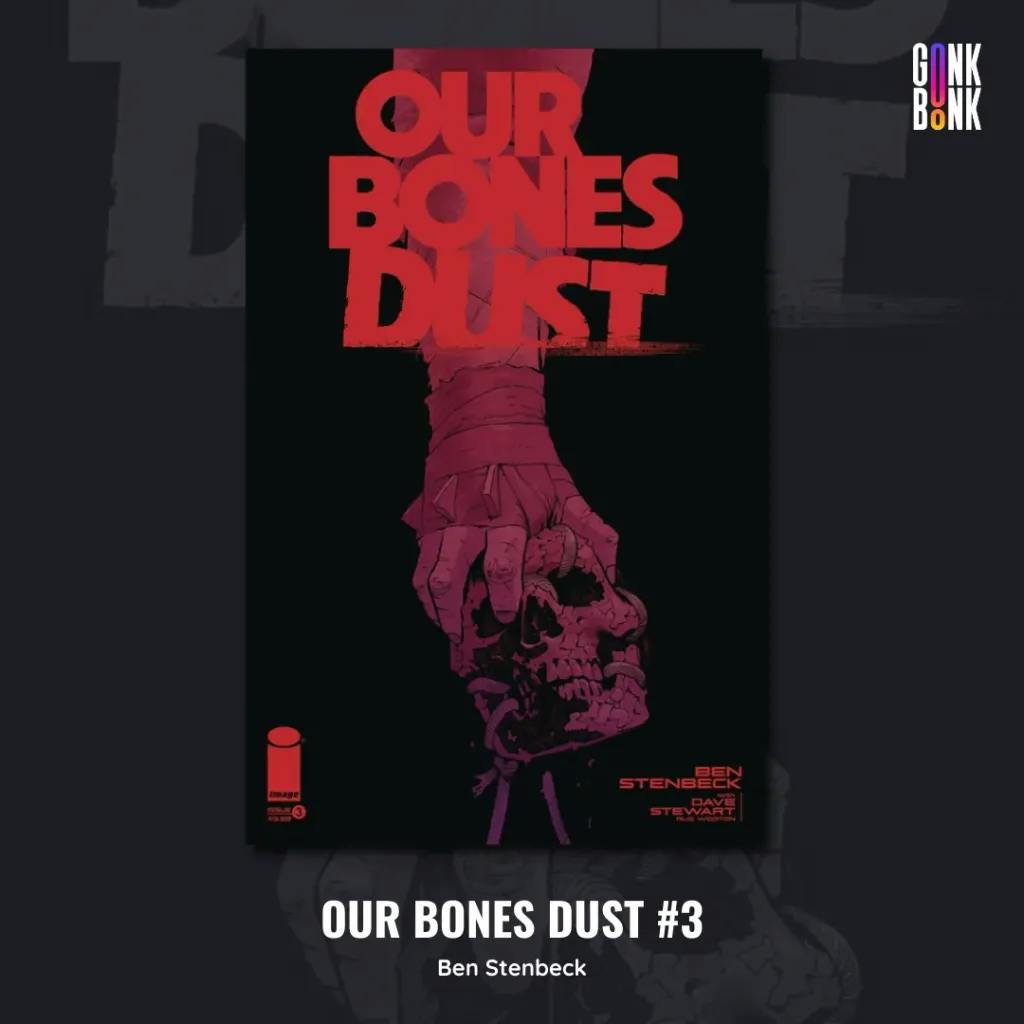 Our Bones Dust 3 comic cover