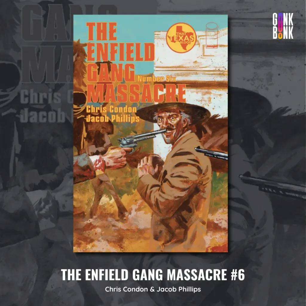 The Enfield Gang Massacre 6 comic cover