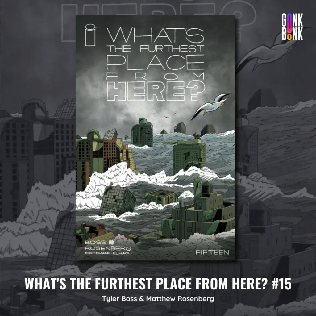What's the Furthest Place From Here? #15 Cover