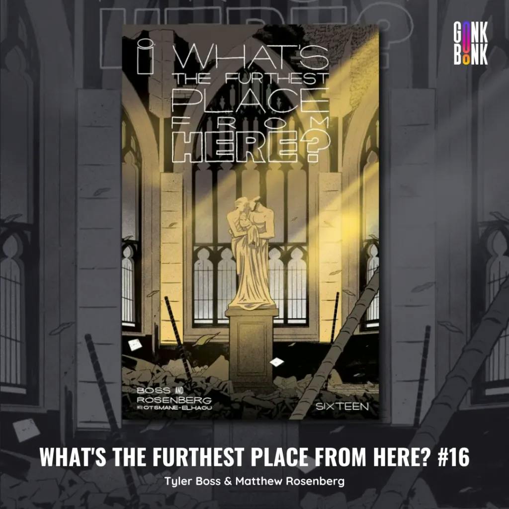 What's the Furthest Place From Here? #16 Cover
