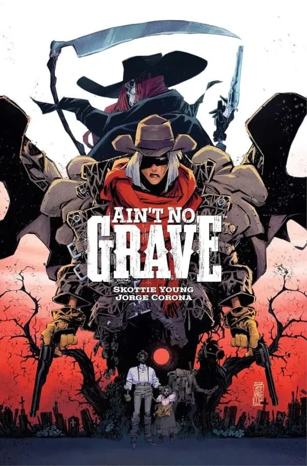 AIN’T NO GRAVE TP comic cover