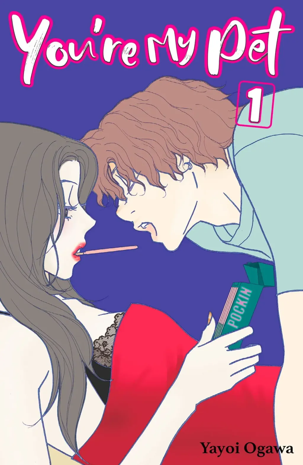 You’re My Pet Vol. 1 cover